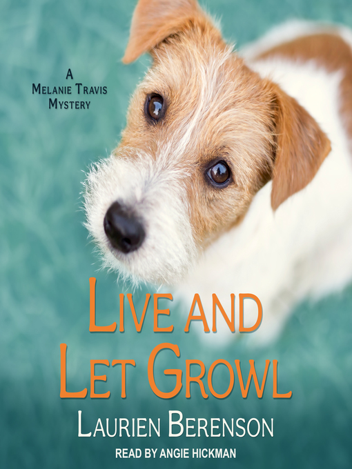 Title details for Live and Let Growl by Laurien Berenson - Available